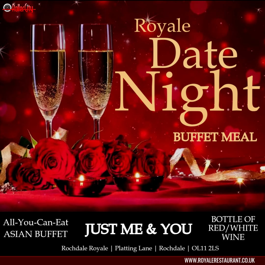 Rochdale Royale Date Night